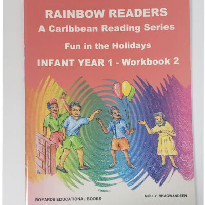 Rainbow Readers a Caribbean Reading Series Fun in the Holidays Infant Year 1 – Workbook 2