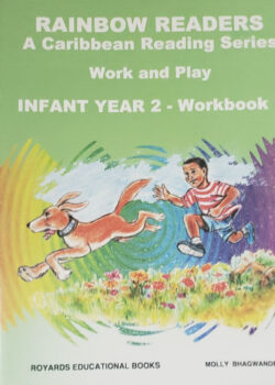 Rainbow Readers a Caribbean Reading Series Work and Play Infant Year 2 – Workbook 1