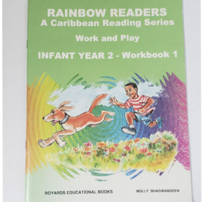 Rainbow Readers a Caribbean Reading Series Work and Play Infant Year 2 – Workbook 1