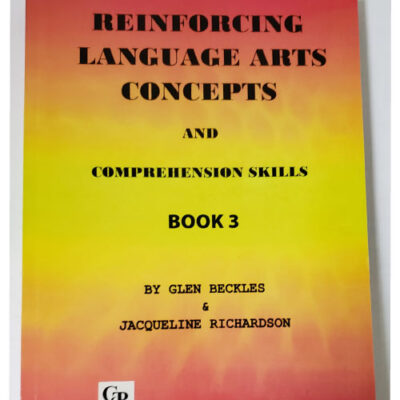 Reinforcing Language Arts Concepts and Comprehension Skills – Book 3