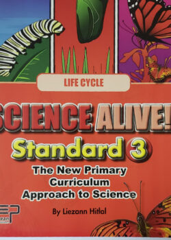 Science Alive the New Curriculum Approach to Science – Standard 3