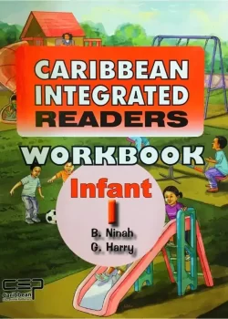 Caribbean Integrated Readers – Infant 1 Workbook