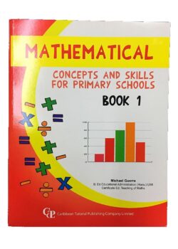 Mathematical Concepts and Skills for Primary Schools – Book 1