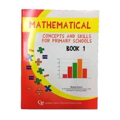 Mathematical Concepts and Skills for Primary Schools – Book 1