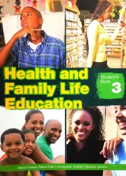 Health and Family Life Education Student's Book 3