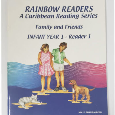 Rainbow Readers a Caribbean Reading Series Family and Friends Infant Year 1 – Reader 1