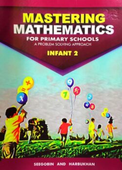 Mastering Mathematics for Primary Schools a Problem Solving Approach – Infant 2