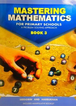 Mastering Mathematics for Primary Schools a Problem Solving Approach – Book 3