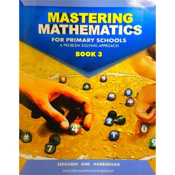 Mastering Mathematics for Primary Schools a Problem Solving Approach – Book 3