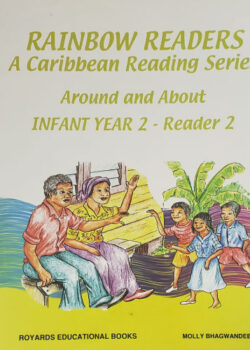 Rainbow Readers a Caribbean Reading Series Around and About Infant Year 2 – Reader 2