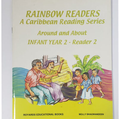 Rainbow Readers a Caribbean Reading Series Around and About Infant Year 2 – Reader 2