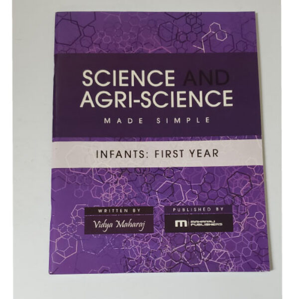 Science and Agri-Science Made Simple Infants 1st Year