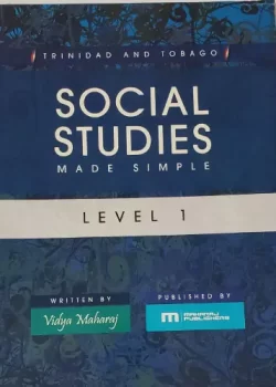 Trinidad and Tobago Social Studies Made Simple – Level 1