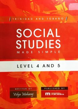 Trinidad and Tobago Social Studies Made Simple – Level 4 & 5