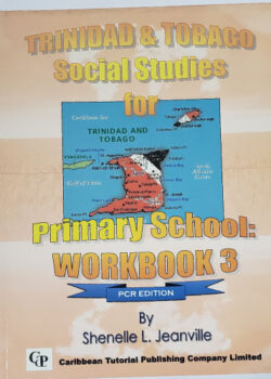 Trinidad and Tobago Social Studies for Primary School – Workbook 3