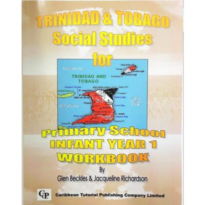 Trinidad and Tobago Social Studies for Primary School Infant Year 1 Workbook