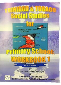 Trinidad and Tobago Social Studies for Primary School – Workbook 1