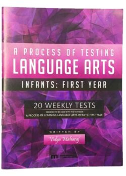 A Process of Testing Language Arts Infants First Year