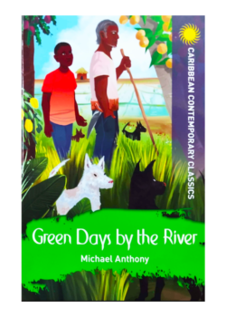 Caribbean Writers Series – Green Days by the River