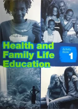 Health and Family Life Education – Activity Book 1