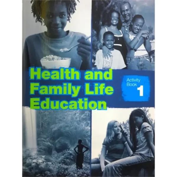Health and Family Life Education – Activity Book 1