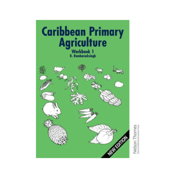 Caribbean Primary Agriculture Workbook 1