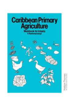 Caribbean Primary Agriculture Workbook for Infants