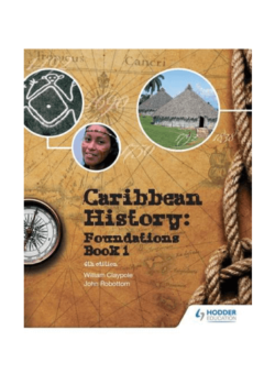 Caribbean History: Foundations – Book 1