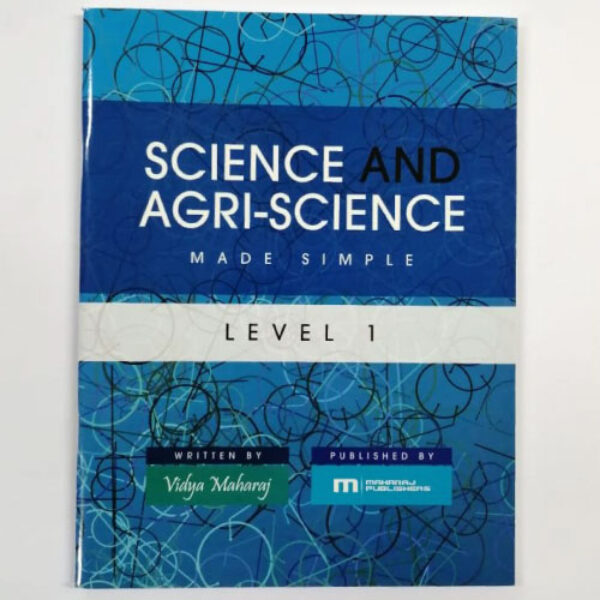 Science and Agri-science Made Simple – Level 1