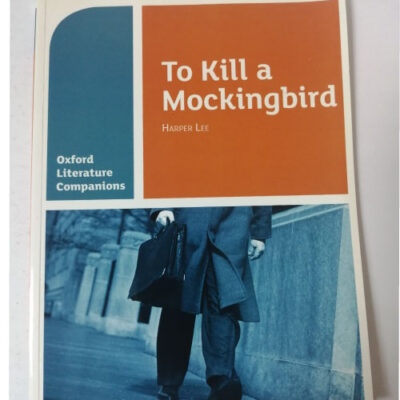 To Kill a MockingBird – Oxford Literature Companions