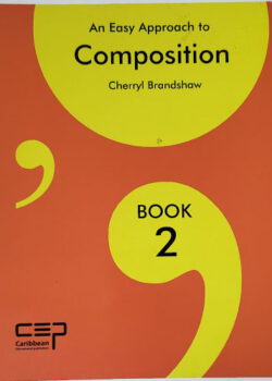 An Easy Approach to Composition – Book 2