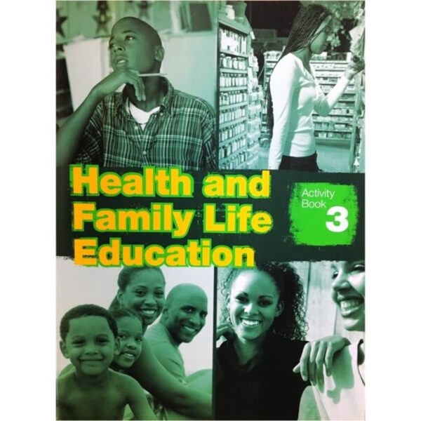 Health and Family Life Education – Activity Book 3