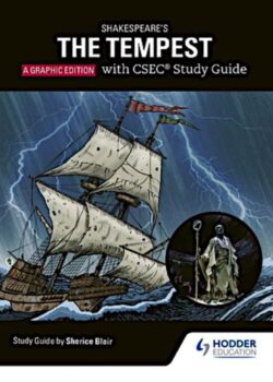 Shakespeare’s The Tempest with CSEC Study Guide (A Graphic Edition)